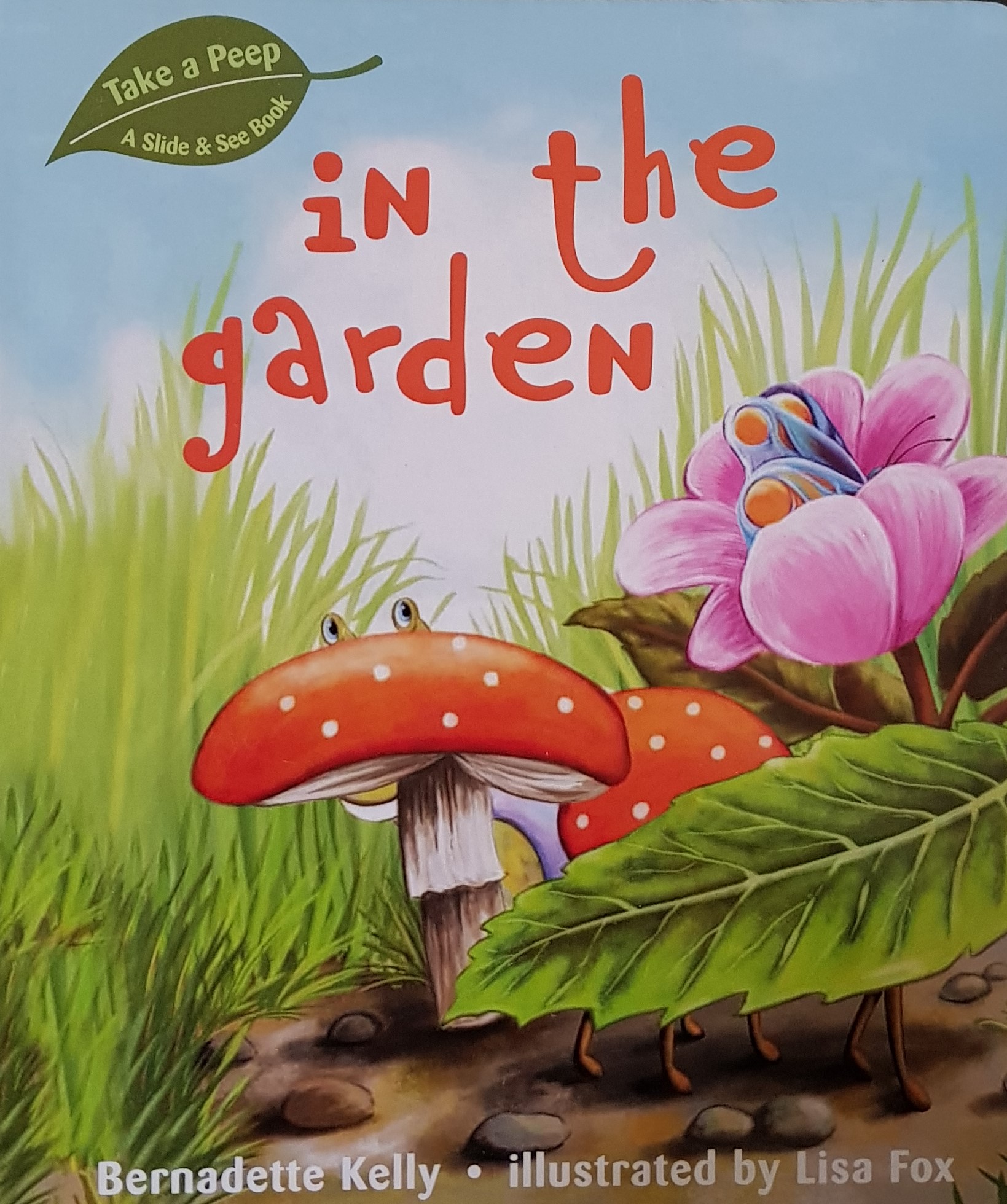 Book one from the 'Take a Peep' series for young children 2+ years. Slide open the pages to reveal creatures from the garden. Brimax Publishing.